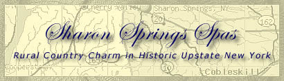 Sharon Springs Spas - rural charm in upstate New York